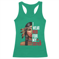Native American Stop MMIW Racerback Tank Top I Wear Red For My Sister - Wonder Print Shop