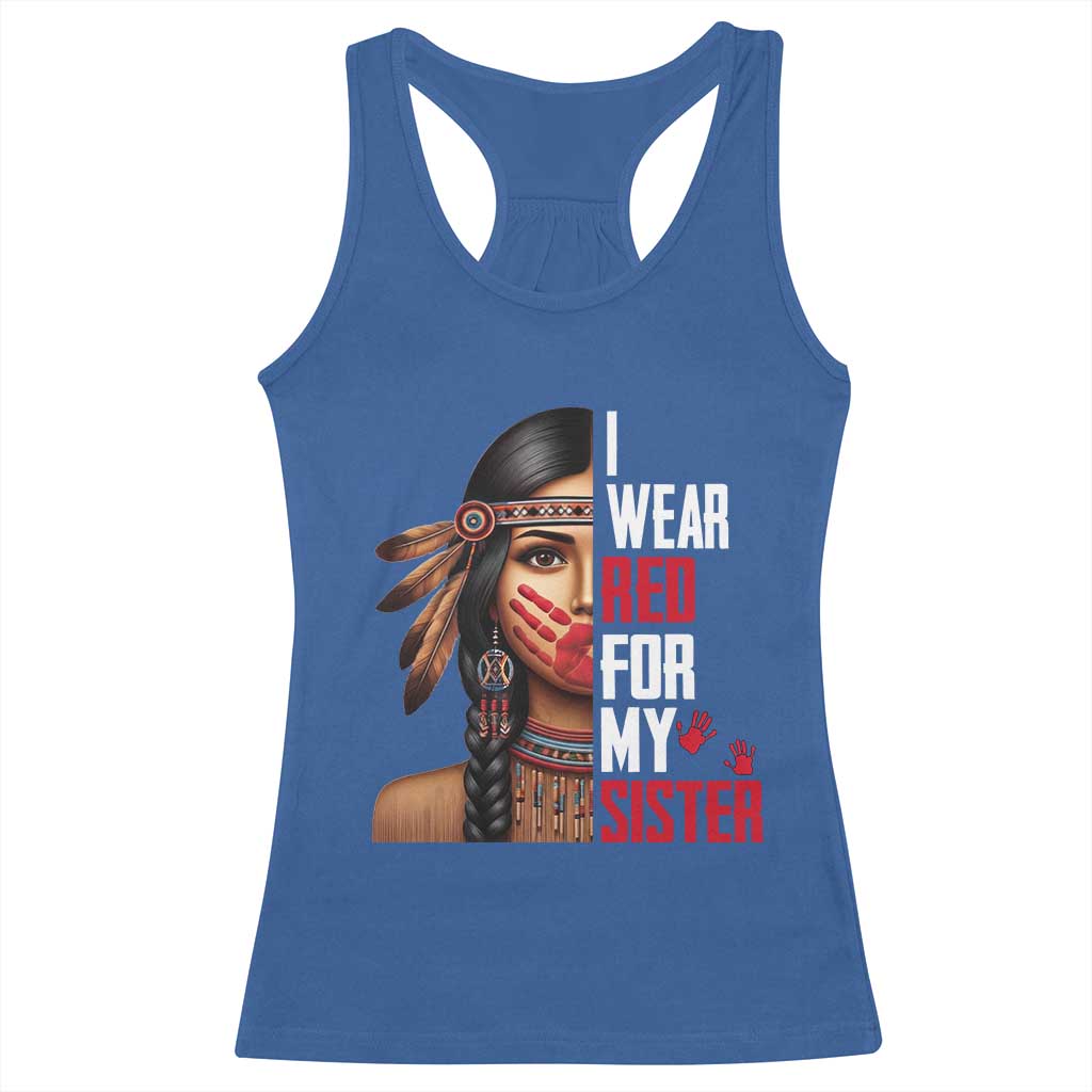 Native American Stop MMIW Racerback Tank Top I Wear Red For My Sister - Wonder Print Shop