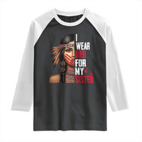 Native American Stop MMIW Raglan Shirt I Wear Red For My Sister - Wonder Print Shop