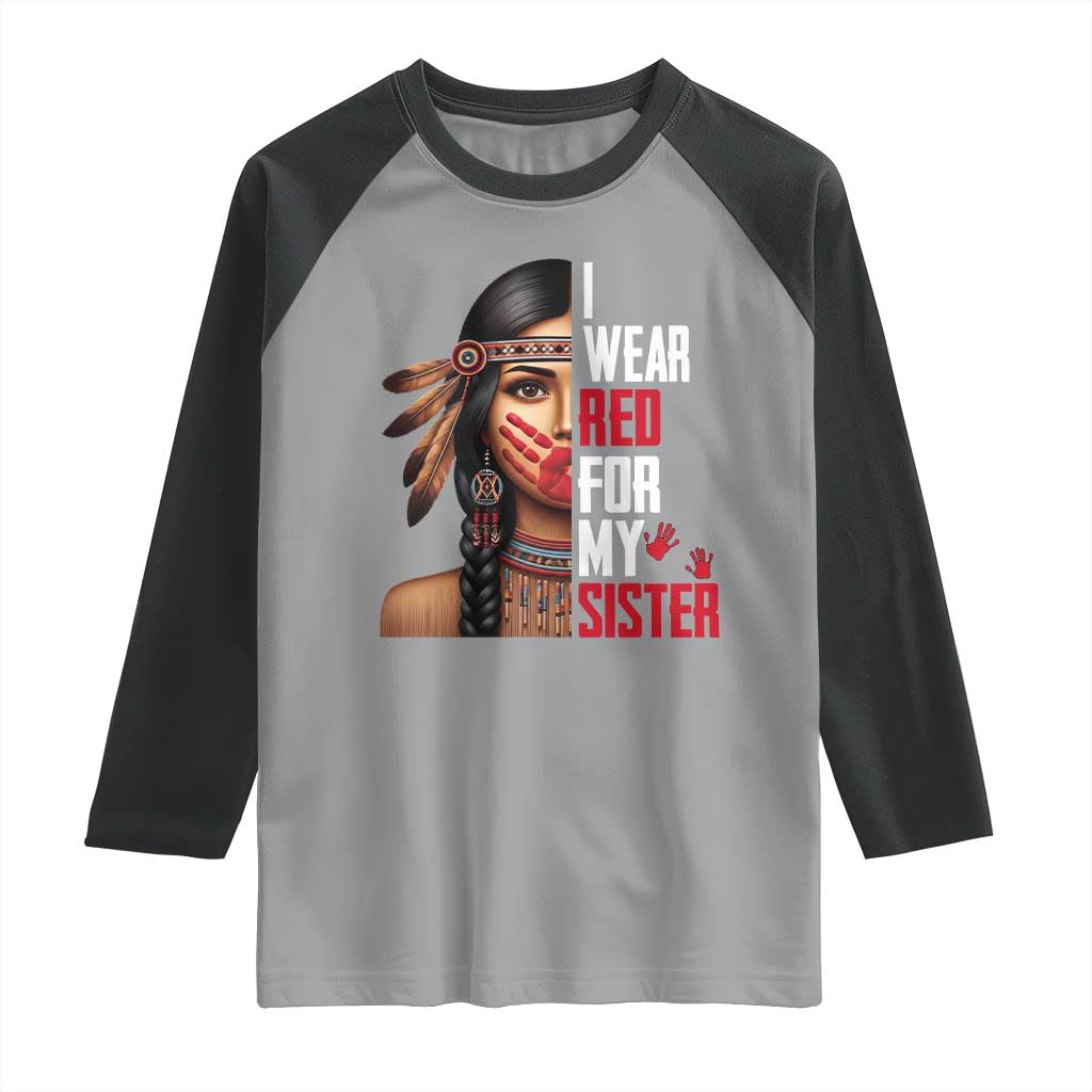 Native American Stop MMIW Raglan Shirt I Wear Red For My Sister - Wonder Print Shop