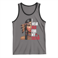 Native American Stop MMIW Tank Top I Wear Red For My Sister - Wonder Print Shop