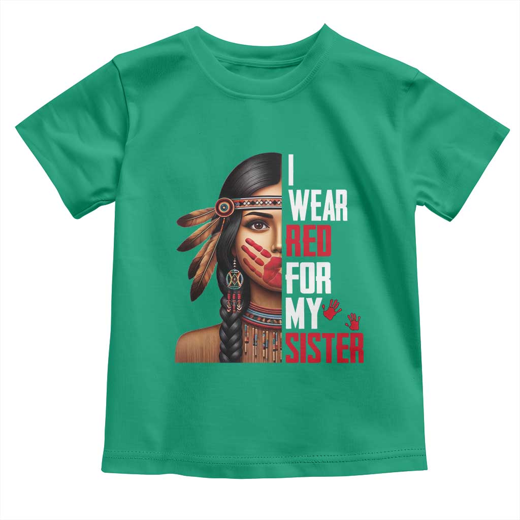 Native American Stop MMIW Toddler T Shirt I Wear Red For My Sister - Wonder Print Shop
