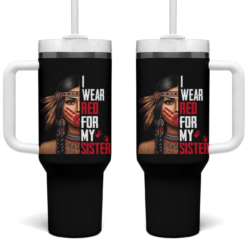 Native American Stop MMIW Tumbler With Handle I Wear Red For My Sister