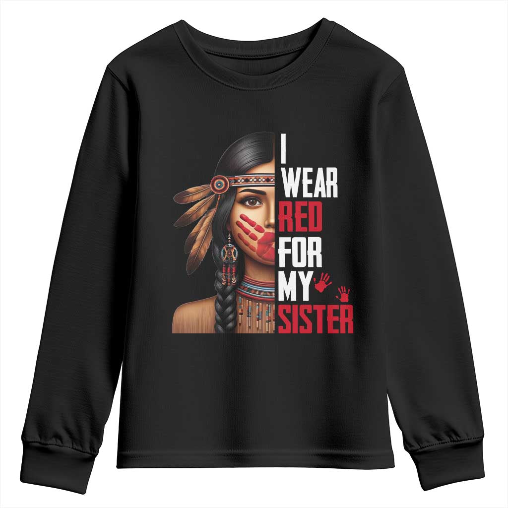 Native American Stop MMIW Youth Sweatshirt I Wear Red For My Sister - Wonder Print Shop