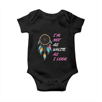 Native American Heritage Baby Onesie I Am Not As White As I Look - Wonder Print Shop