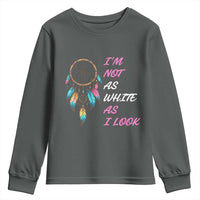 Native American Heritage Youth Sweatshirt I Am Not As White As I Look - Wonder Print Shop