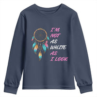 Native American Heritage Youth Sweatshirt I Am Not As White As I Look - Wonder Print Shop