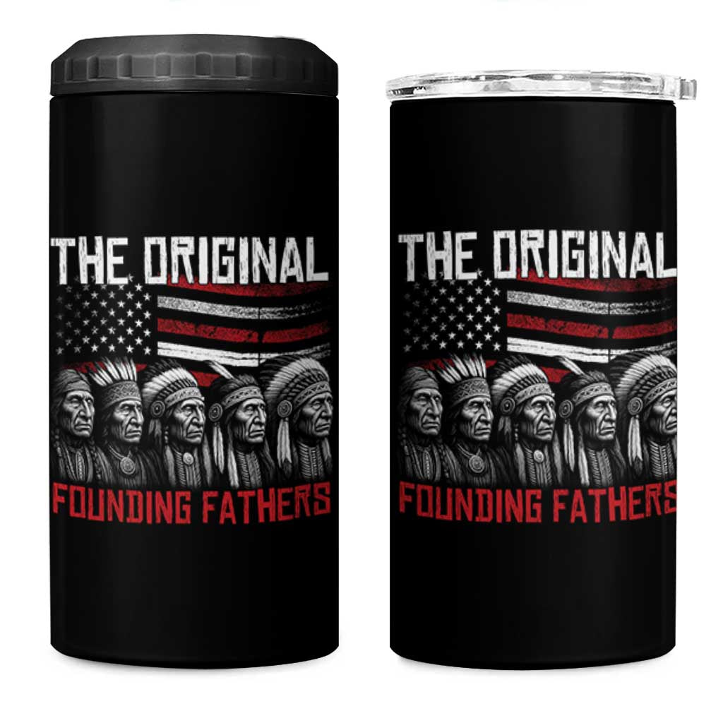 Native American Tribe 4 in 1 Can Cooler Tumbler The Original Founding Fathers