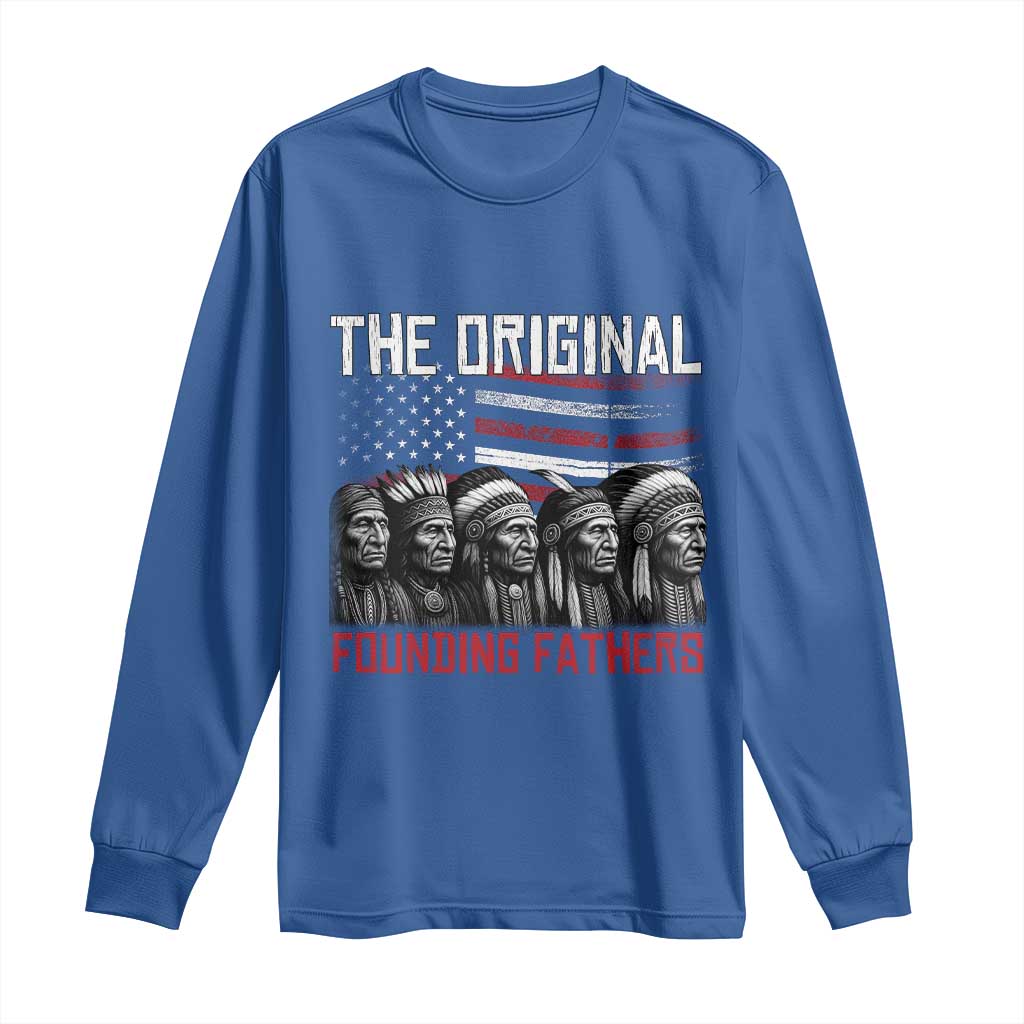 Native American Tribe Long Sleeve Shirt The Original Founding Fathers - Wonder Print Shop