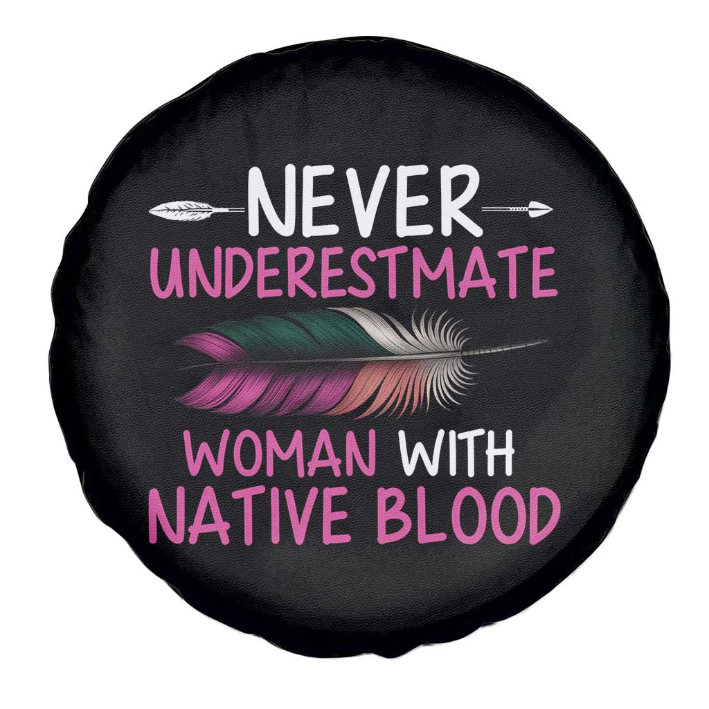 Native American Women Spare Tire Cover Never Underestimate A Woman With Native Blood - Wonder Print Shop