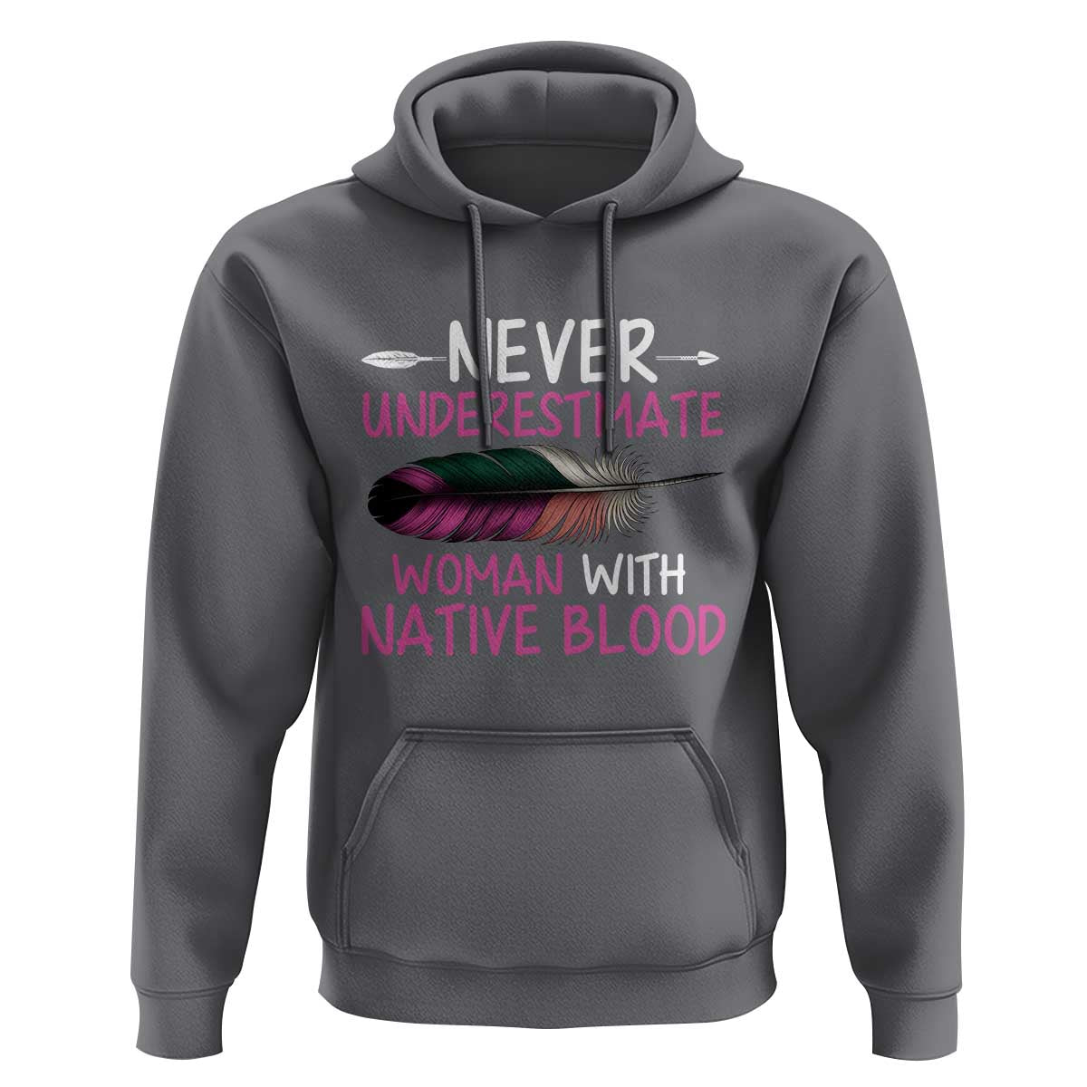 Native American Women Hoodie Never Underestimate A Woman With Native Blood - Wonder Print Shop