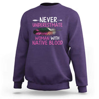 Native American Women Sweatshirt Never Underestimate A Woman With Native Blood - Wonder Print Shop