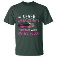 Native American Women T Shirt Never Underestimate A Woman With Native Blood - Wonder Print Shop