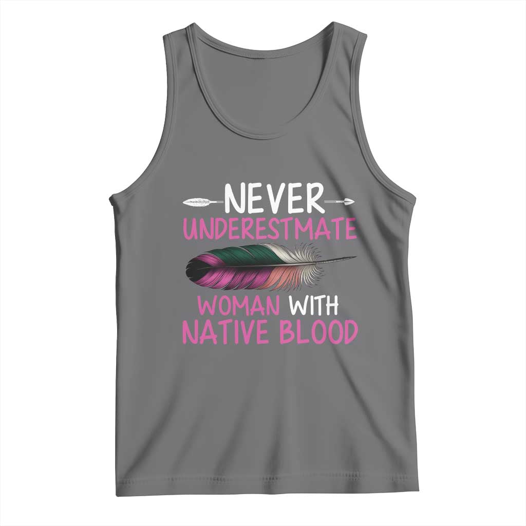 Native American Women Tank Top Never Underestimate A Woman With Native Blood - Wonder Print Shop