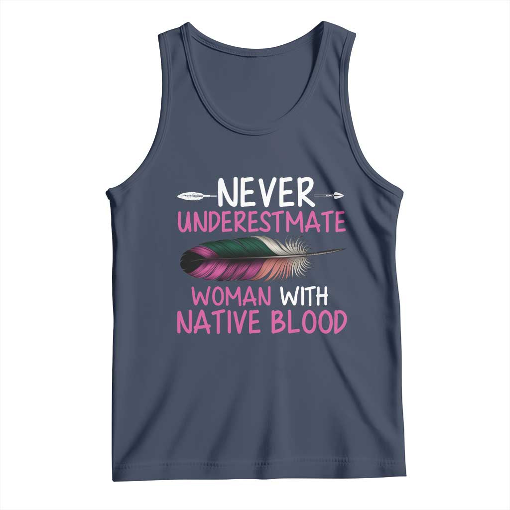 Native American Women Tank Top Never Underestimate A Woman With Native Blood - Wonder Print Shop