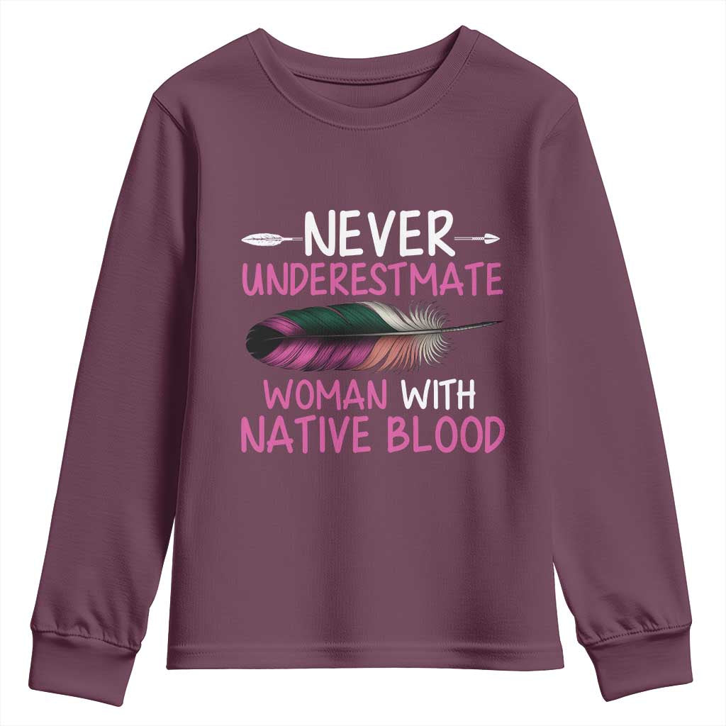 Native American Women Youth Sweatshirt Never Underestimate A Woman With Native Blood - Wonder Print Shop