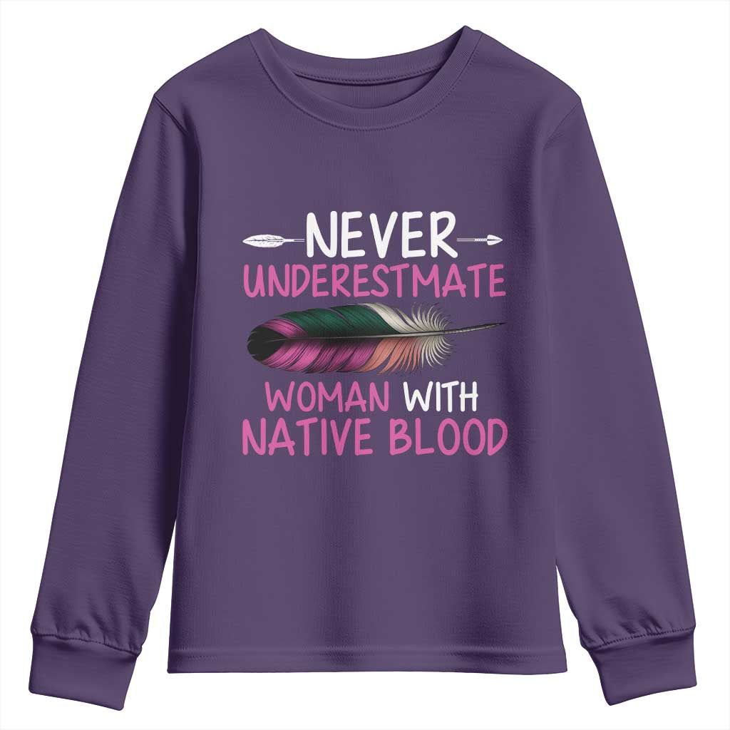 Native American Women Youth Sweatshirt Never Underestimate A Woman With Native Blood - Wonder Print Shop