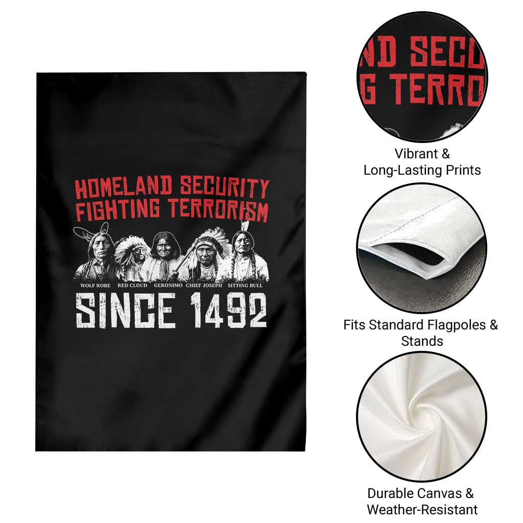 Native American Garden Flag Homeland Security Fighting Terrorism Since 1492 - Wonder Print Shop