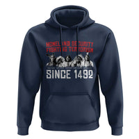 Native American Hoodie Homeland Security Fighting Terrorism Since 1492 - Wonder Print Shop