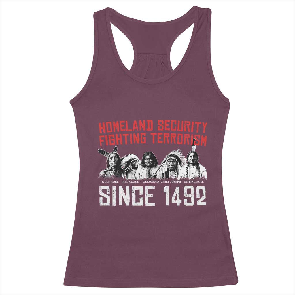 Native American Racerback Tank Top Homeland Security Fighting Terrorism Since 1492 - Wonder Print Shop