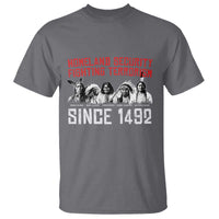 Native American T Shirt Homeland Security Fighting Terrorism Since 1492 - Wonder Print Shop