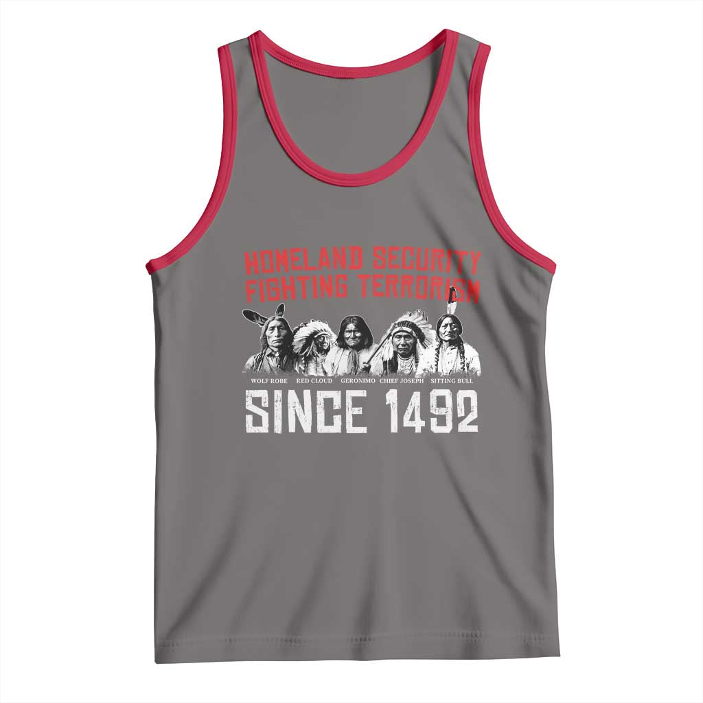 Native American Tank Top Homeland Security Fighting Terrorism Since 1492 - Wonder Print Shop