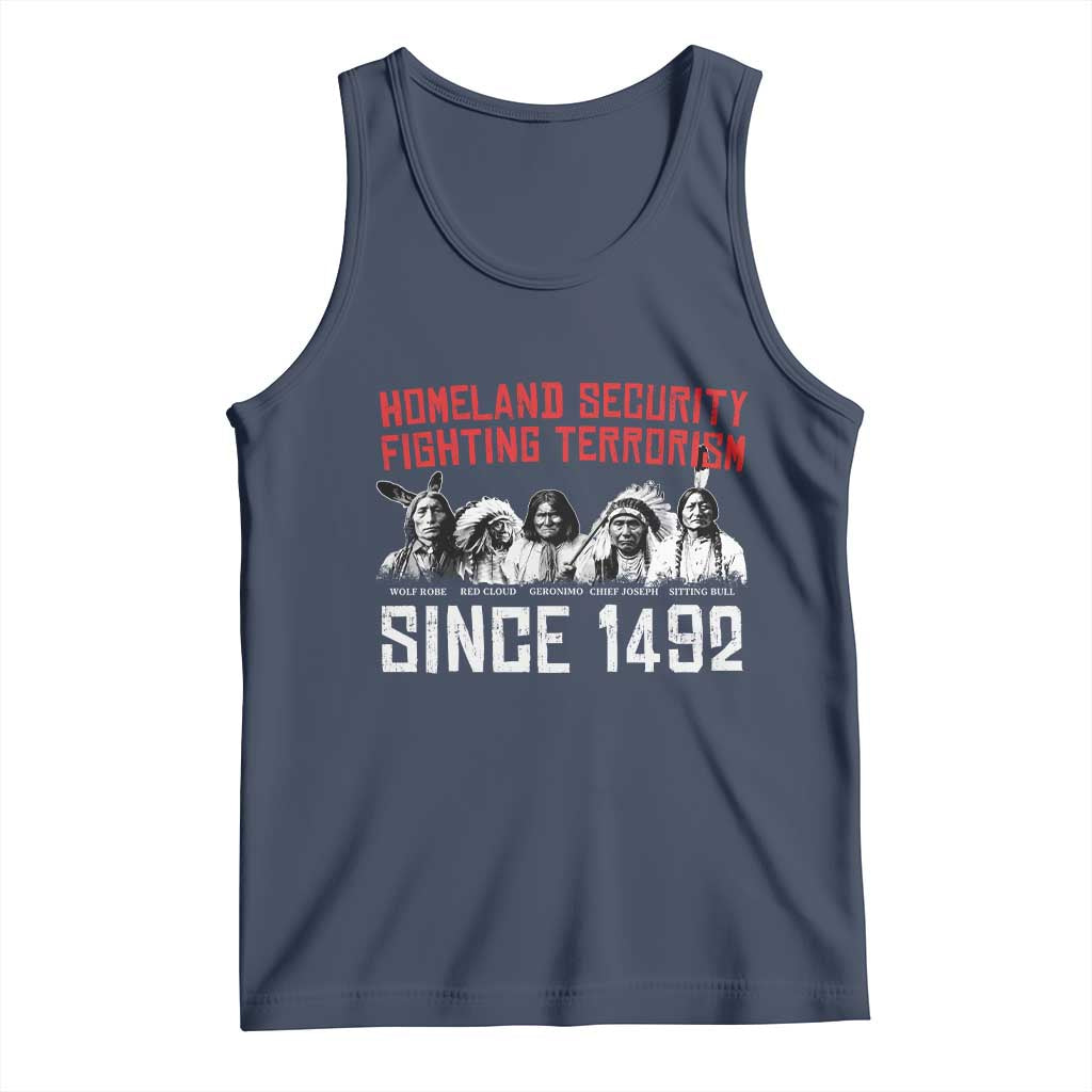 Native American Tank Top Homeland Security Fighting Terrorism Since 1492 - Wonder Print Shop