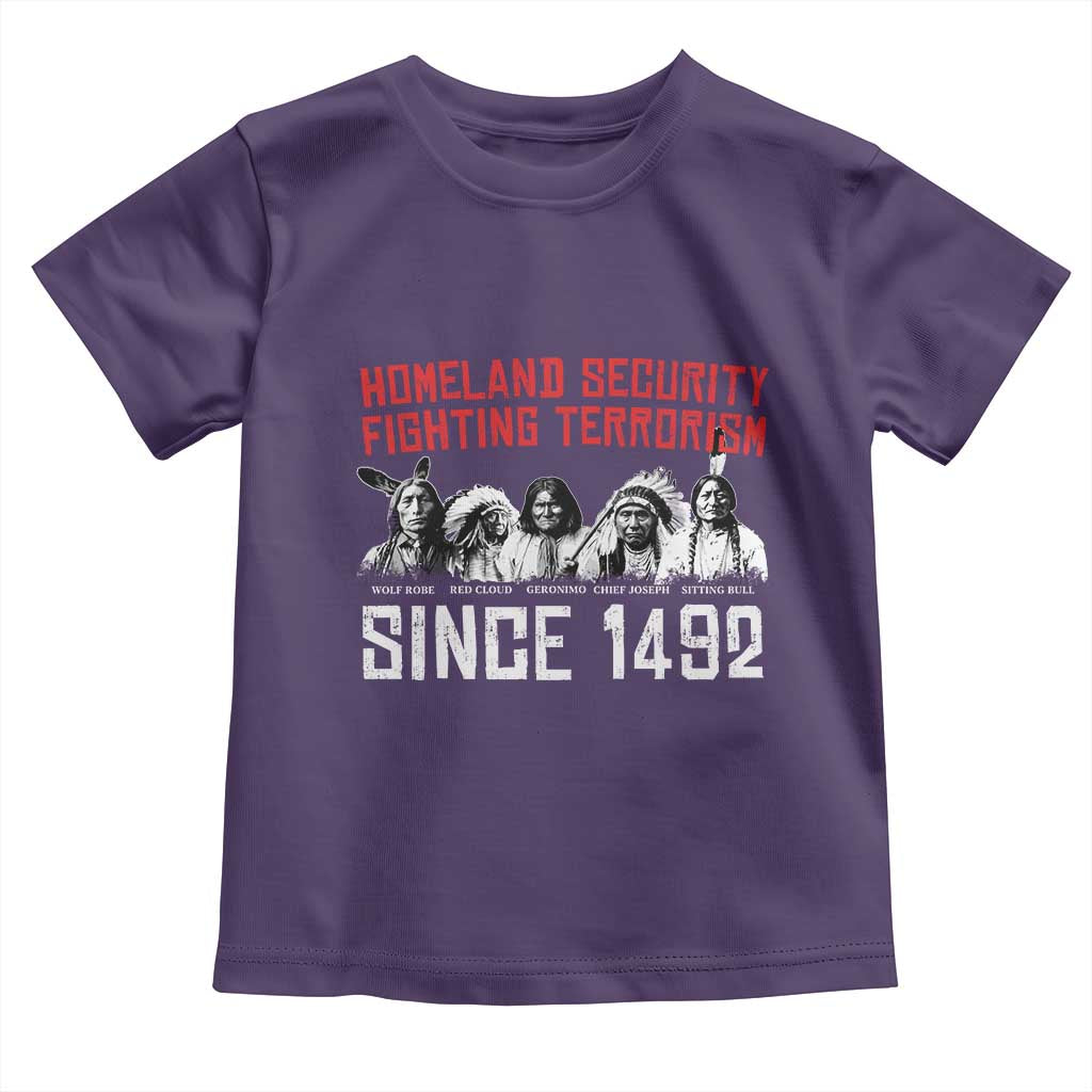 Native American Toddler T Shirt Homeland Security Fighting Terrorism Since 1492 - Wonder Print Shop