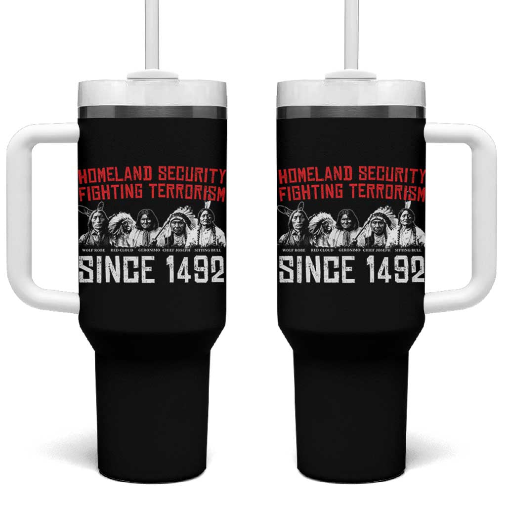 Native American Tumbler With Handle Homeland Security Fighting Terrorism Since 1492