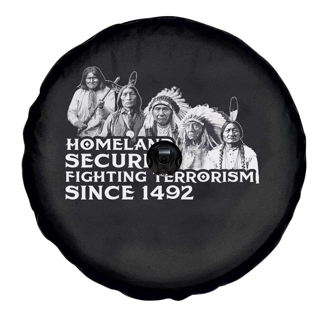 Homeland Security Fighting Terrorism Since 1492 Native American Spare Tire Cover - Wonder Print Shop