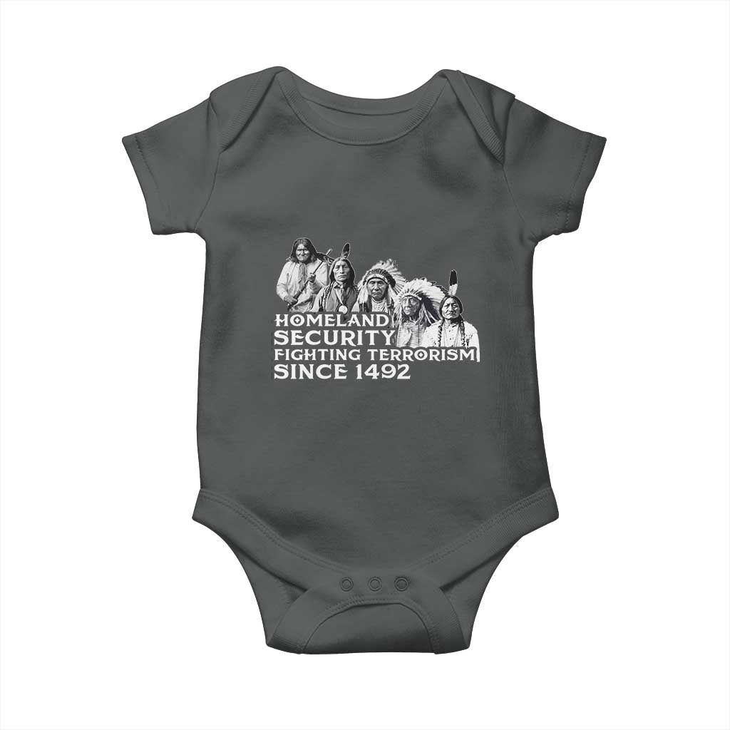Homeland Security Fighting Terrorism Since 1492 Native American Baby Onesie - Wonder Print Shop