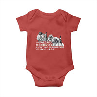 Homeland Security Fighting Terrorism Since 1492 Native American Baby Onesie - Wonder Print Shop