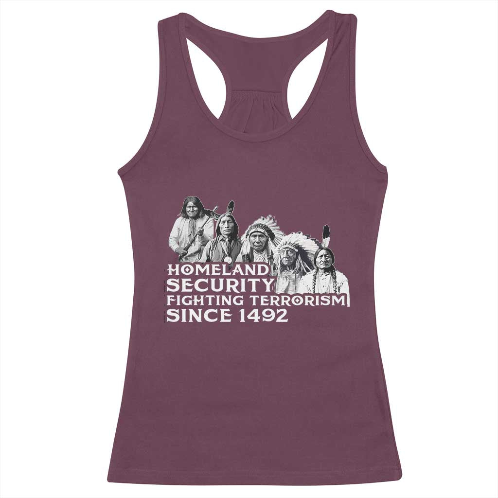 Homeland Security Fighting Terrorism Since 1492 Native American Racerback Tank Top - Wonder Print Shop