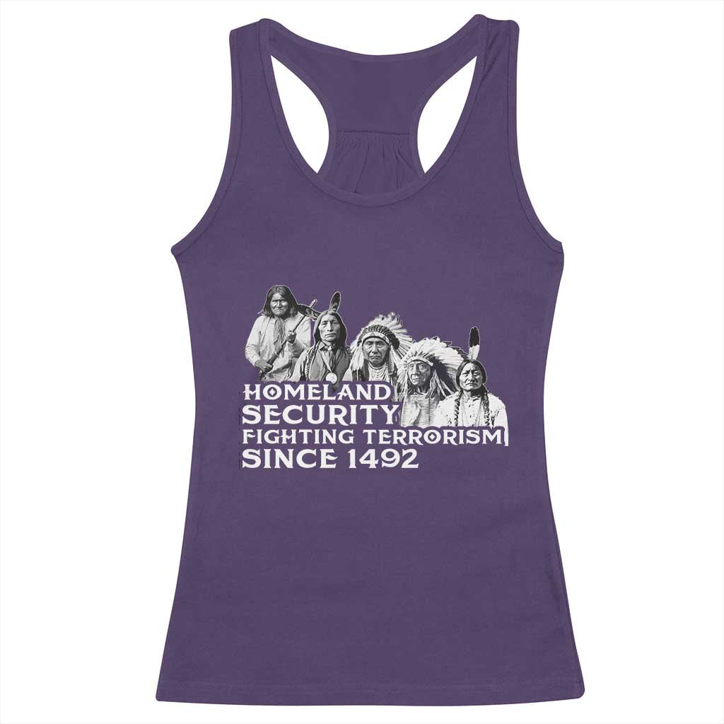 Homeland Security Fighting Terrorism Since 1492 Native American Racerback Tank Top - Wonder Print Shop
