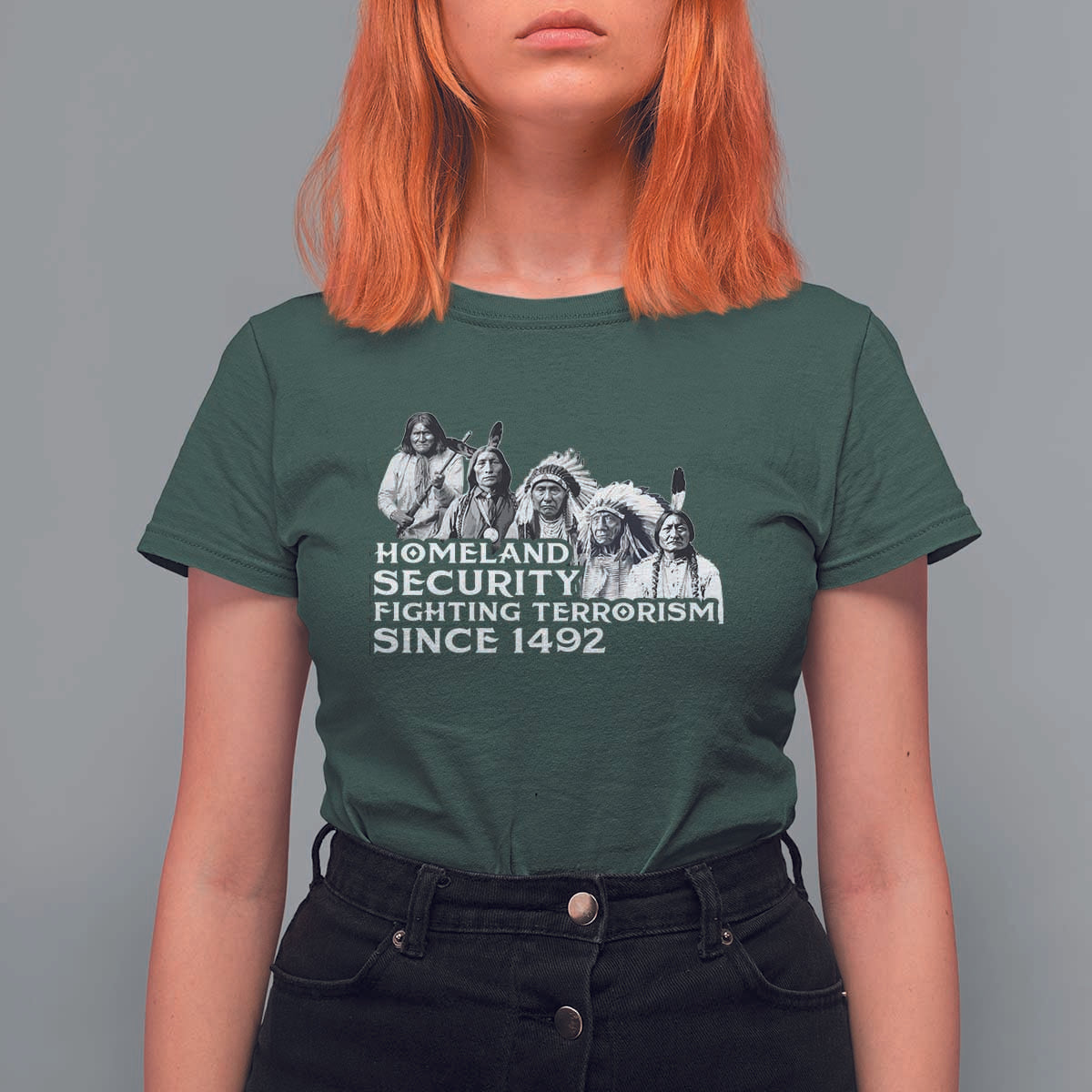 Homeland Security Fighting Terrorism Since 1492 Native American T Shirt For Women - Wonder Print Shop