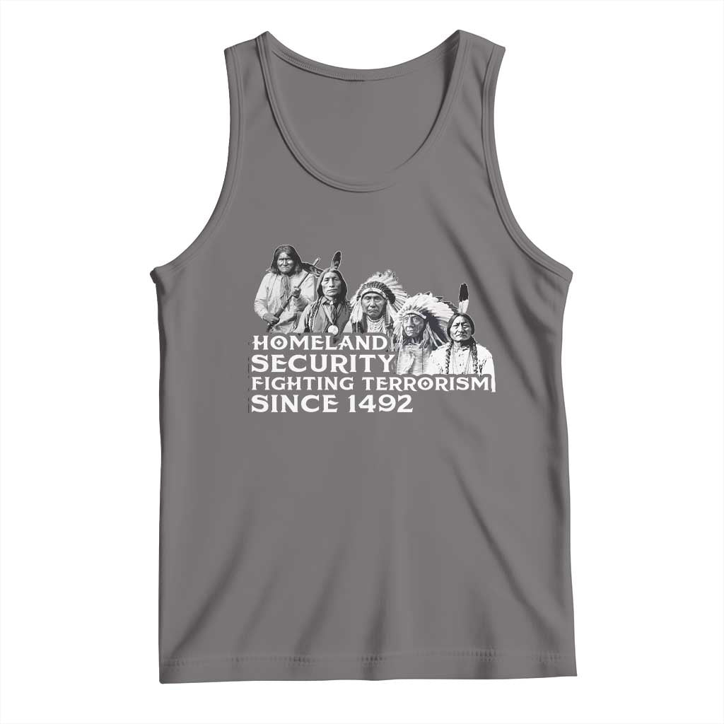 Homeland Security Fighting Terrorism Since 1492 Native American Tank Top - Wonder Print Shop