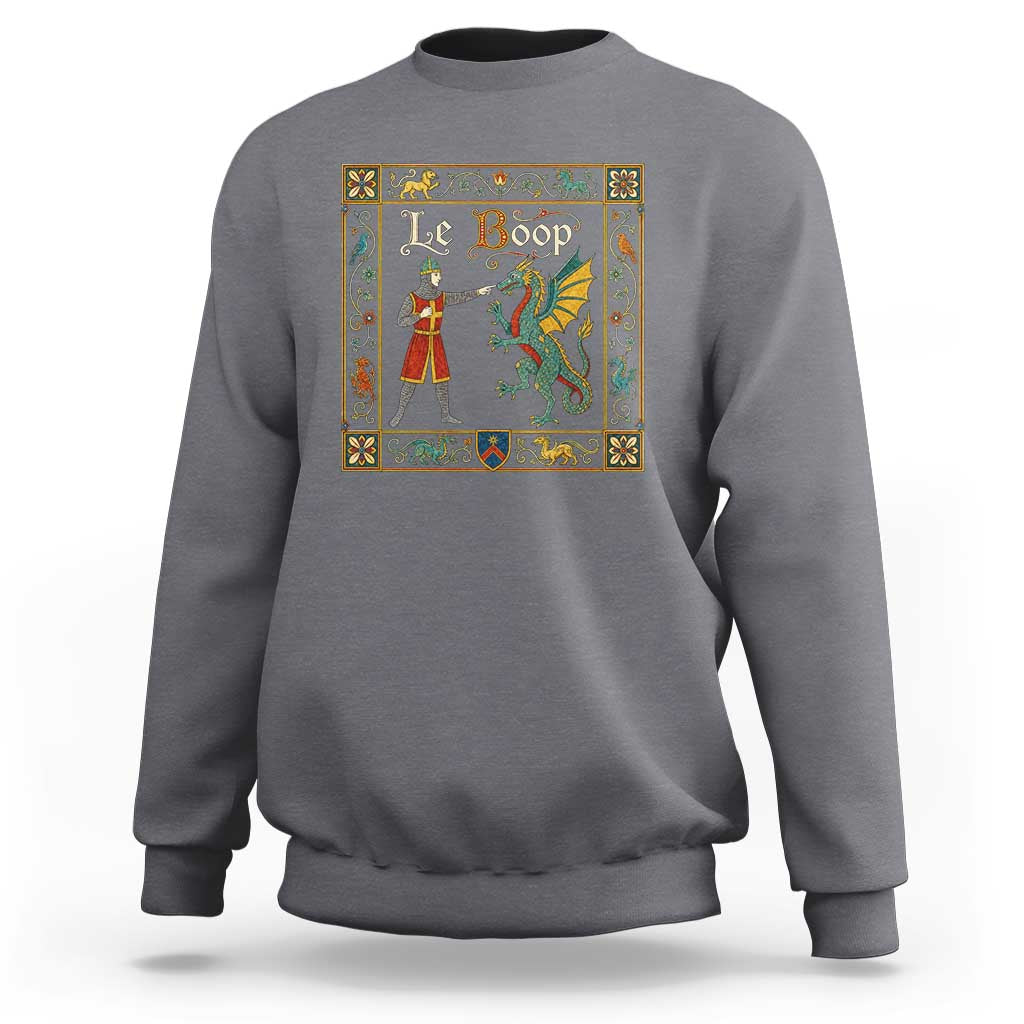 Le Boop Medieval Knight Dragon Fantasy Book Lover Humor Sweatshirt