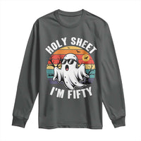 50th Birthday Halloween Ghost Long Sleeve Shirt Holy Sheet I'm Fifty