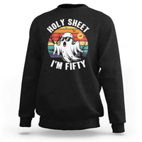 50th Birthday Halloween Ghost Sweatshirt Holy Sheet I'm Fifty