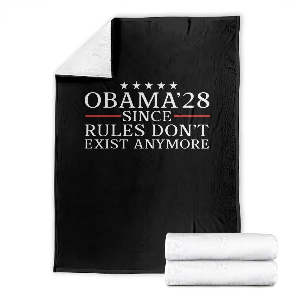 Obama 2028 Since Rules Don't Exist Anymore Throw Blanket Funny Political Sarcastic Humor