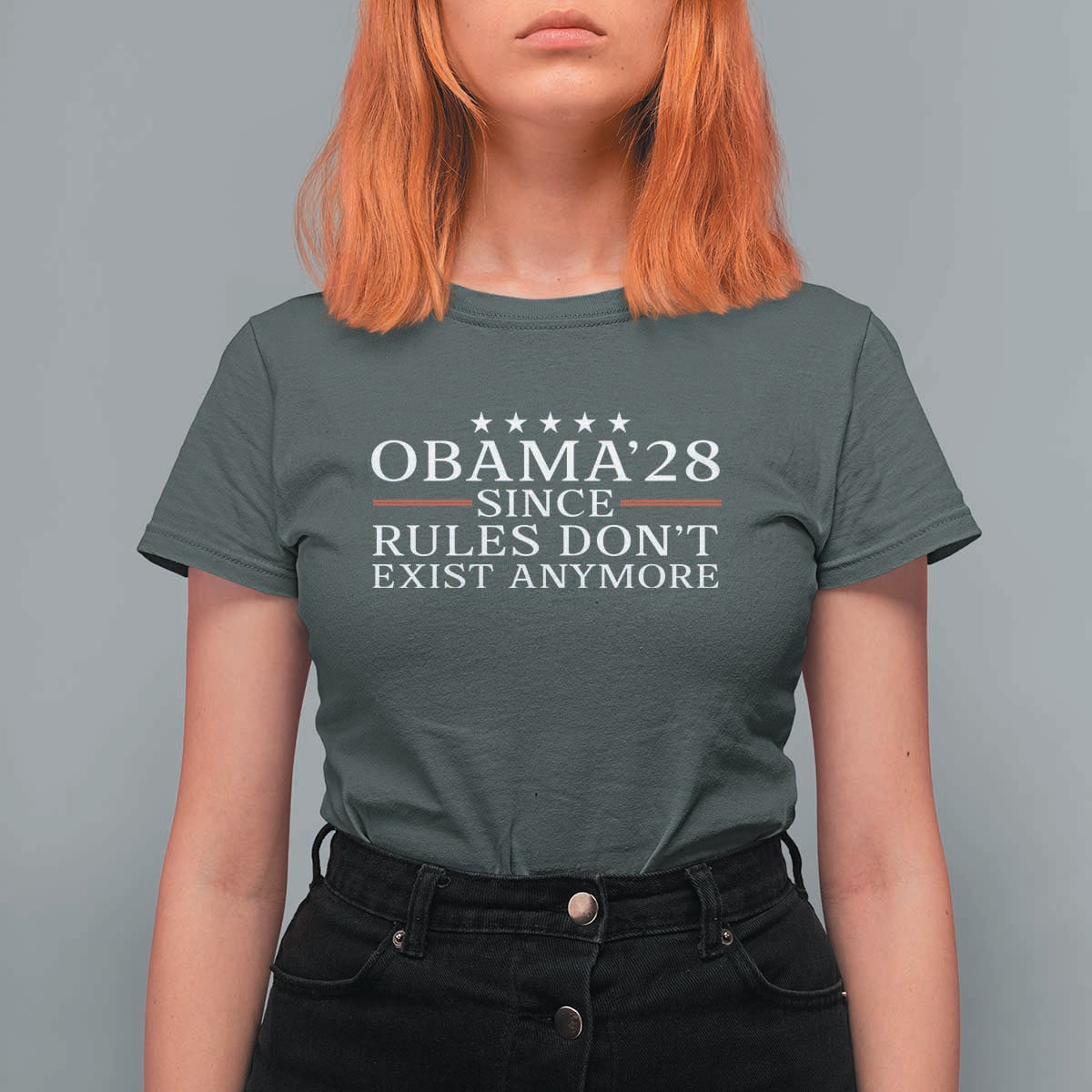 Obama 2028 Since Rules Don't Exist Anymore T Shirt For Women Funny Political Sarcastic Humor