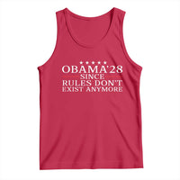 Obama 2028 Since Rules Don't Exist Anymore Tank Top Funny Political Sarcastic Humor