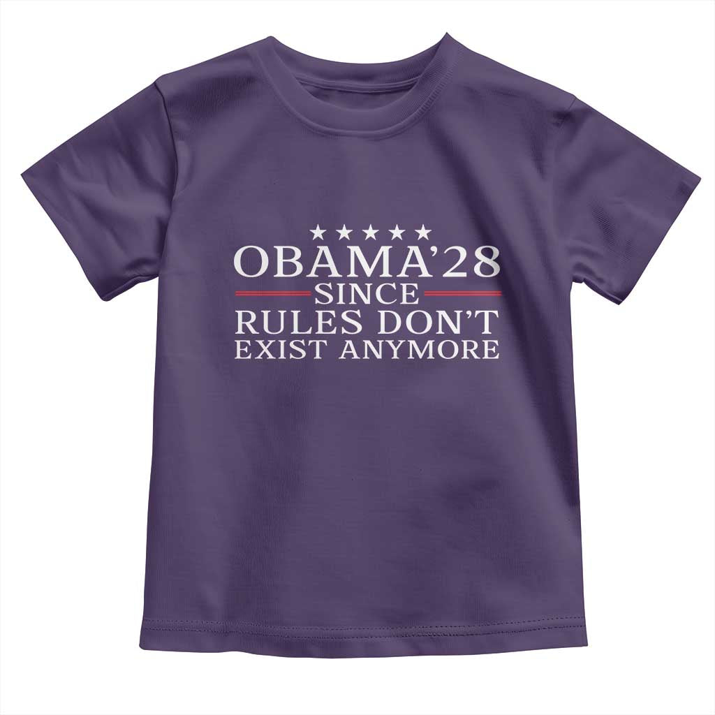 Obama 2028 Since Rules Don't Exist Anymore Toddler T Shirt Funny Political Sarcastic Humor
