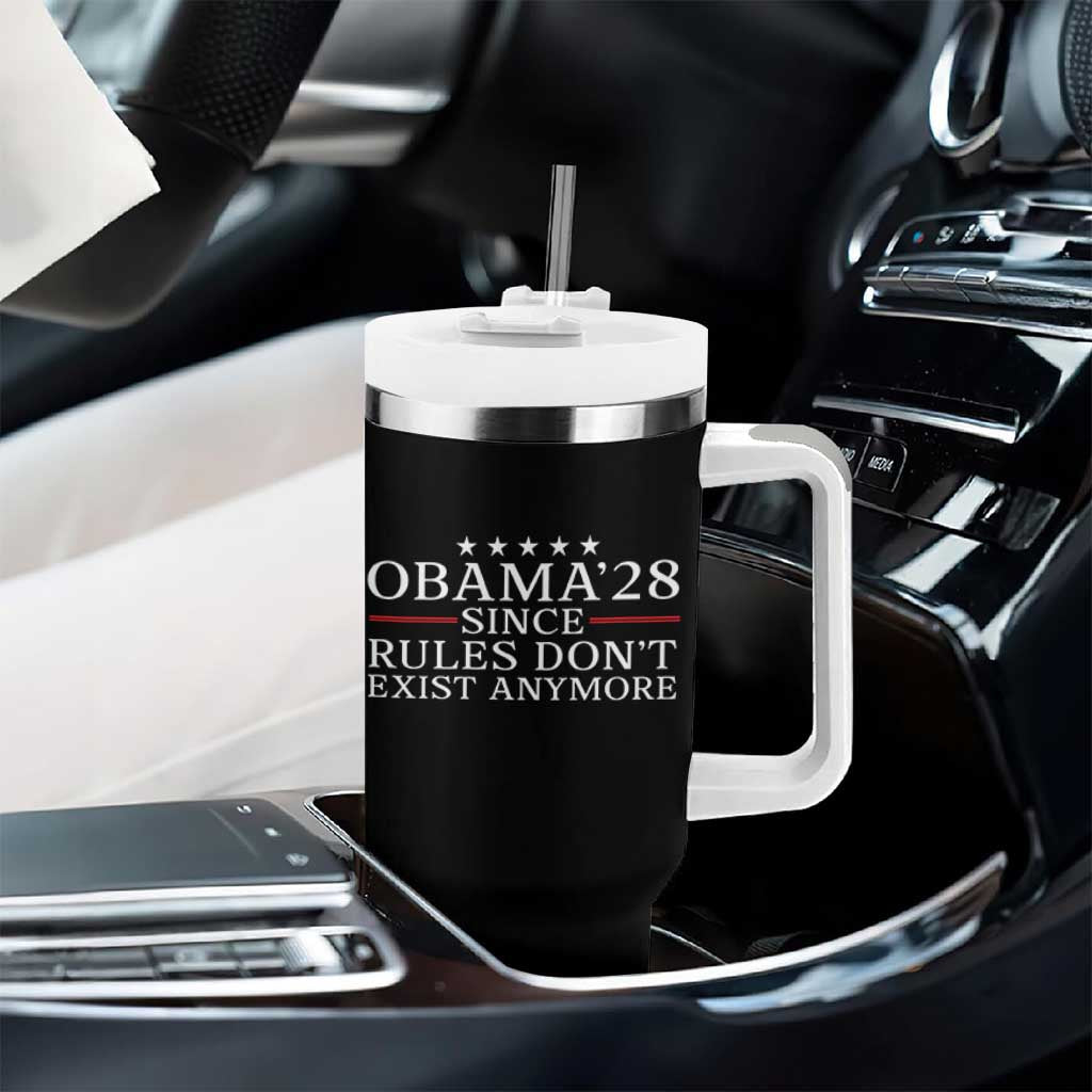Obama 2028 Since Rules Don't Exist Anymore Tumbler With Handle Funny Political Sarcastic Humor