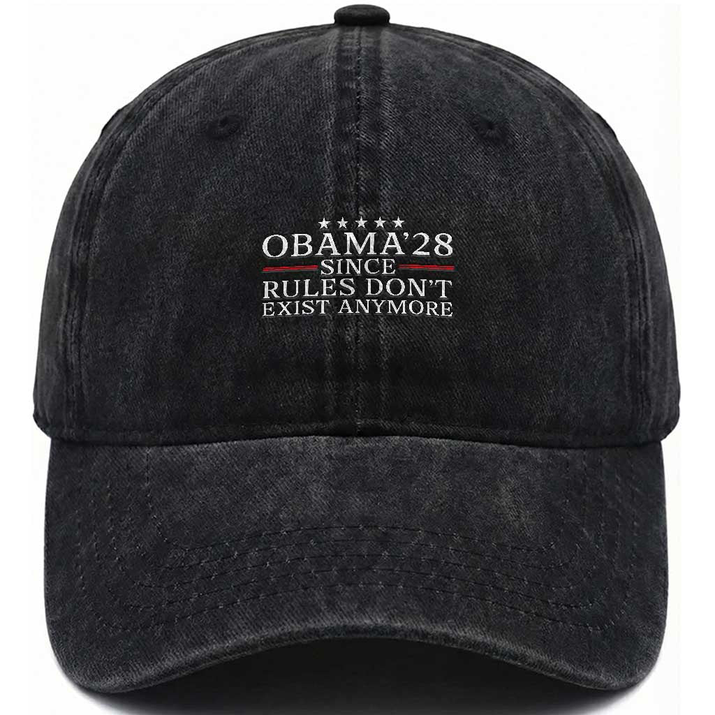Obama 2028 Since Rules Don't Exist Anymore Washed Cotton Baseball Cap Funny Political Sarcastic Humor