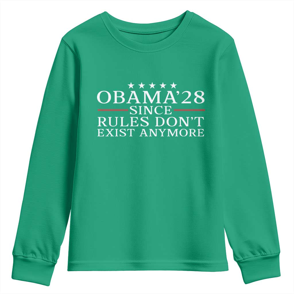Obama 2028 Since Rules Don't Exist Anymore Youth Sweatshirt Funny Political Sarcastic Humor