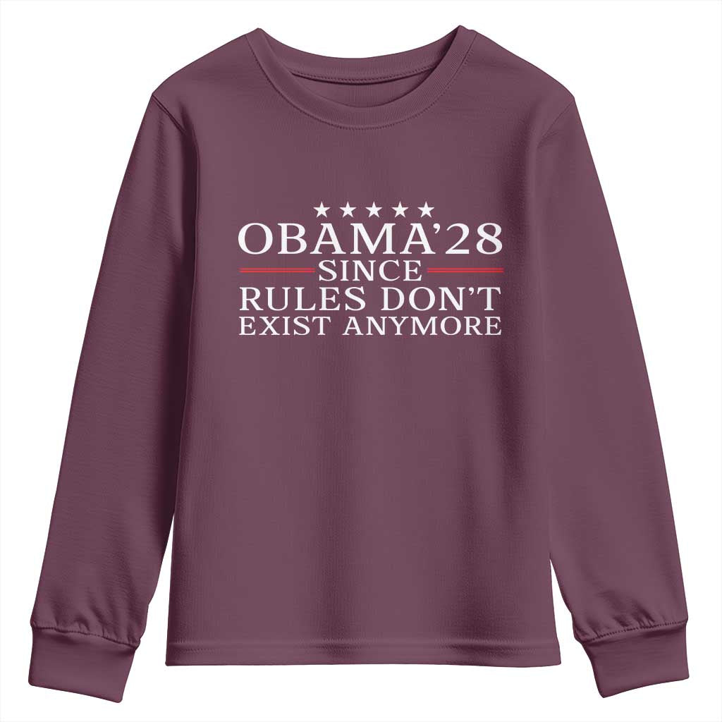 Obama 2028 Since Rules Don't Exist Anymore Youth Sweatshirt Funny Political Sarcastic Humor