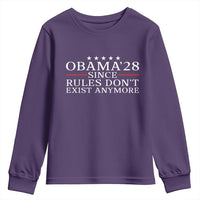Obama 2028 Since Rules Don't Exist Anymore Youth Sweatshirt Funny Political Sarcastic Humor