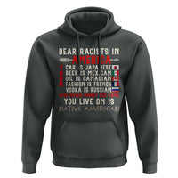 Dear Racists in America You Live On is Native American Hoodie Anti Racism Indigenous Political Humor
