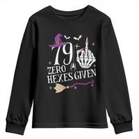 80th Birthday Halloween Youth Sweatshirt 79 Plus Middle Finger Zero Hexes Given Gift For Women
